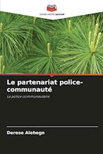Le partenariat police-communauté