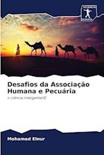 Desafios da Associação Humana e Pecuária