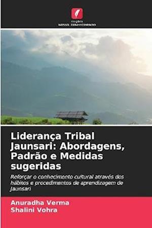 Liderança Tribal Jaunsari: Abordagens, Padrão e Medidas sugeridas