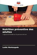 Nutrition préventive des adultes