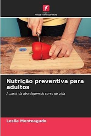 Nutrição preventiva para adultos