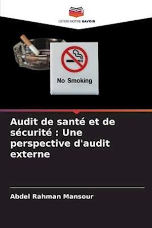 Audit de santé et de sécurité : Une perspective d'audit externe