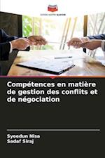 Compétences en matière de gestion des conflits et de négociation