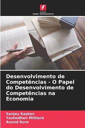 Desenvolvimento de Competências - O Papel do Desenvolvimento de Competências na Economia