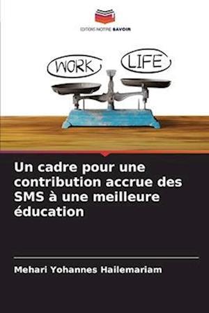 Un cadre pour une contribution accrue des SMS à une meilleure éducation