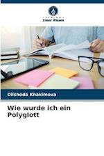 Wie wurde ich ein Polyglott