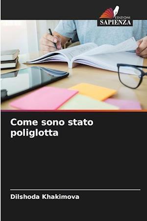 Come sono stato poliglotta