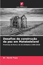 Desafios da construção da paz em Matebeleland