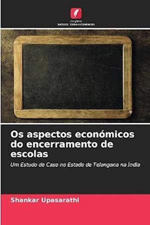 Os aspectos económicos do encerramento de escolas