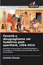 Povertà e disuguaglianza nel Sudafrica post-apartheid, 1994-2014