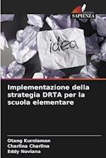 Implementazione della strategia DRTA per la scuola elementare