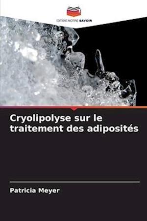 Cryolipolyse sur le traitement des adiposités