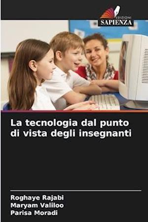 La tecnologia dal punto di vista degli insegnanti