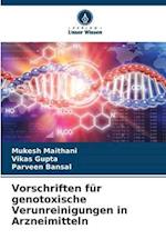 Vorschriften für genotoxische Verunreinigungen in Arzneimitteln