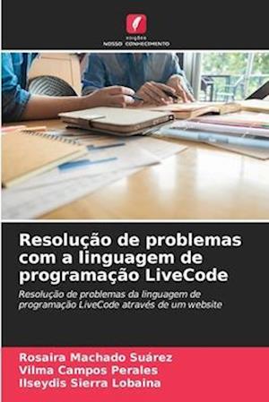 Resolução de problemas com a linguagem de programação LiveCode