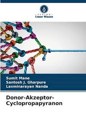 Donor-Akzeptor-Cyclopropapyranon