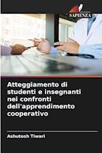 Atteggiamento di studenti e insegnanti nei confronti dell'apprendimento cooperativo