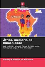 África, memória da humanidade