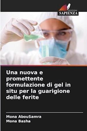 Una nuova e promettente formulazione di gel in situ per la guarigione delle ferite