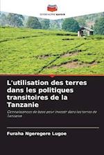 L'utilisation des terres dans les politiques transitoires de la Tanzanie