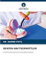 DENTIN-HAFTVERMITTLER