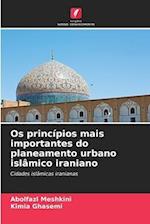 Os princípios mais importantes do planeamento urbano islâmico iraniano