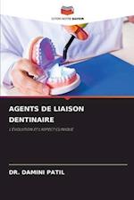 AGENTS DE LIAISON DENTINAIRE