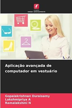 Aplicação avançada de computador em vestuário