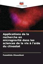 Applications de la recherche en microgravité dans les sciences de la vie à l'aide du clinostat