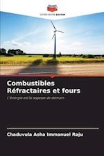 Combustibles Réfractaires et fours