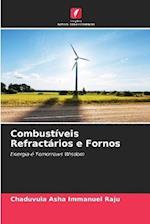 Combustíveis Refractários e Fornos