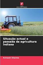 Situação actual e passada da agricultura indiana