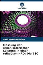 Messung der organisatorischen Leistung in einer religiösen NRO: Die BSC