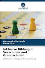 Inklusive Bildung in Vorschulen und Grundschulen