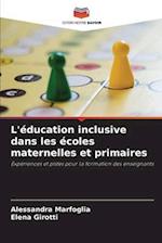 L'éducation inclusive dans les écoles maternelles et primaires