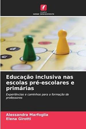 Educação inclusiva nas escolas pré-escolares e primárias