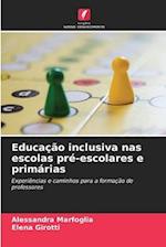 Educação inclusiva nas escolas pré-escolares e primárias