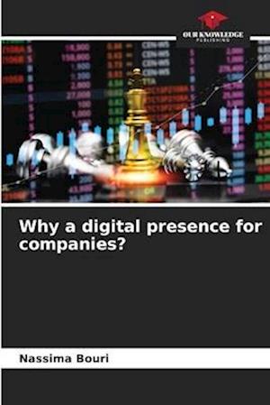 Why a digital presence for companies?