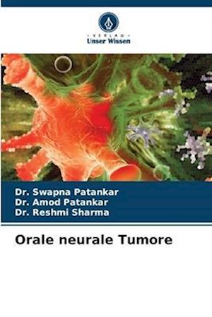 Orale neurale Tumore