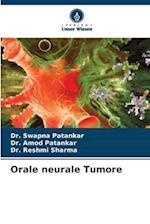 Orale neurale Tumore