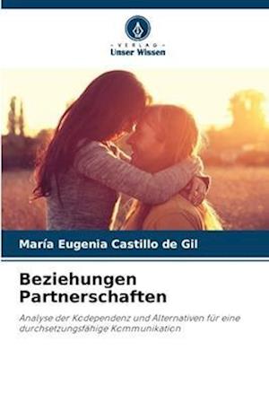 Beziehungen Partnerschaften