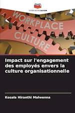 Impact sur l'engagement des employés envers la culture organisationnelle