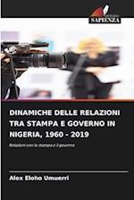 DINAMICHE DELLE RELAZIONI TRA STAMPA E GOVERNO IN NIGERIA, 1960 - 2019