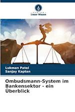 Ombudsmann-System im Bankensektor - ein Überblick