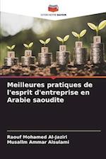 Meilleures pratiques de l'esprit d'entreprise en Arabie saoudite