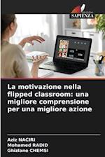 La motivazione nella flipped classroom: una migliore comprensione per una migliore azione