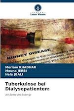 Tuberkulose bei Dialysepatienten: