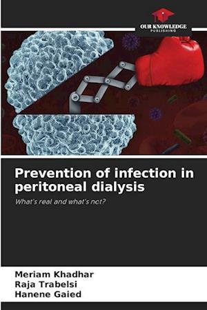 Prevention of infection in peritoneal dialysis