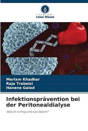 Infektionsprävention bei der Peritonealdialyse