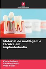 Material de moldagem e técnica em implantodontia